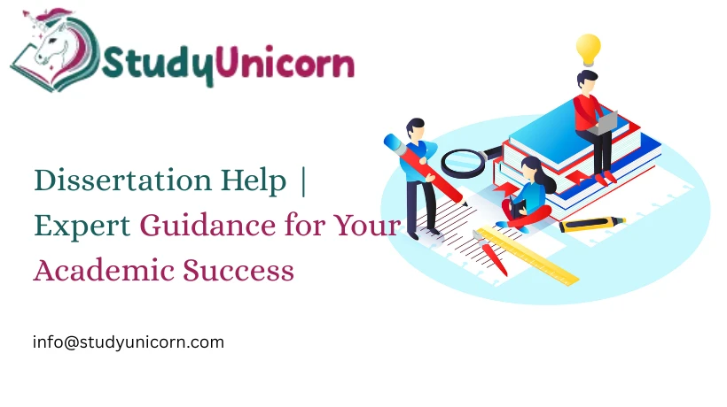 Dissertation Help | Expert Guidance for Your Academic Success